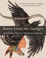 bokomslag Raven Finds the Daylight and Other Native American Stories