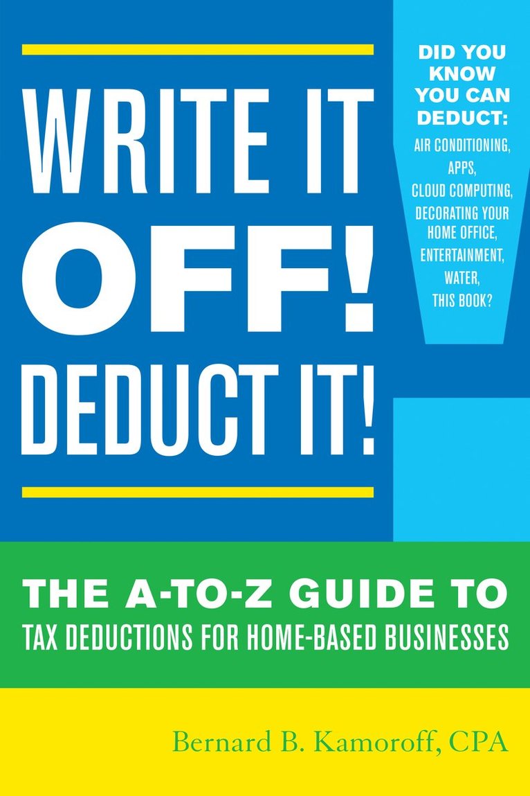 Write It Off! Deduct It! 1