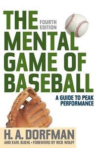 bokomslag The Mental Game of Baseball