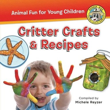 Michele Reyzer - Critter Crafts & Recipes, Häftad