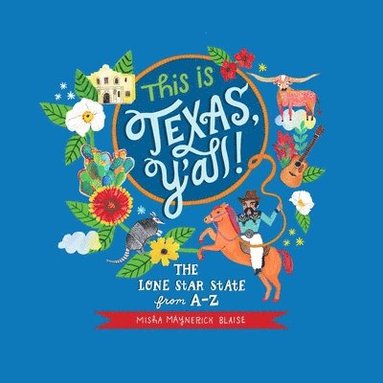 Misha Blaise - This is Texas, Y'All!, Inbunden