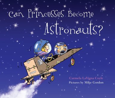 bokomslag Can Princesses Become Astronauts?