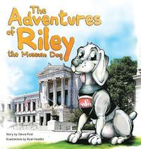 bokomslag The Adventures of Riley, the Museum Dog