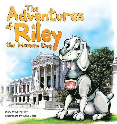 The Adventures of Riley, the Museum Dog 1