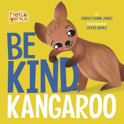 Be Kind, Kangaroo 1