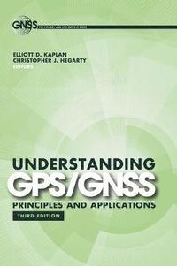 bokomslag Understanding GPS/GNSS: Principles and Applications