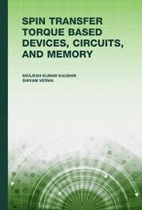 bokomslag Spin Transfer Torque (STT) Based Devices, Circuits and Memory