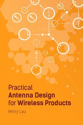 Practical Antenna Design for Wireless Products 1