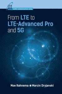 bokomslag From LTE to LTE-Advanced Pro and 5G