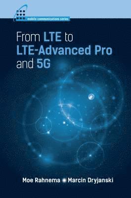 From LTE to LTE-Advanced Pro and 5G 1