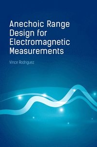 bokomslag Anechoic Range Design for Electromagnetic Measurements