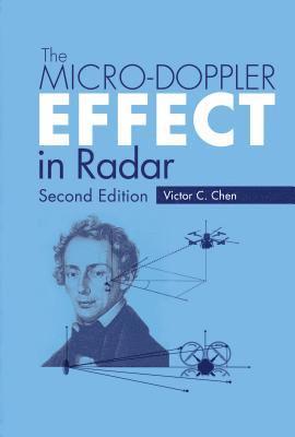 Victor C. Chen - Micro-Doppler Effect in Radar, Inbunden