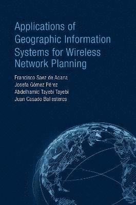 Applications of Geographic Information Systems for Wireless Network Planning 1