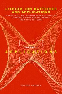 bokomslag Li-Ion Batteries and Applications, Volume 2: Applications