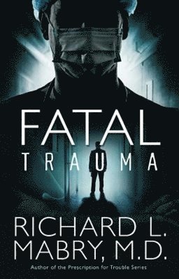 bokomslag Fatal Trauma