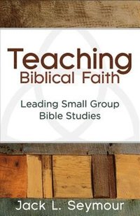 bokomslag Teaching Biblical Faith