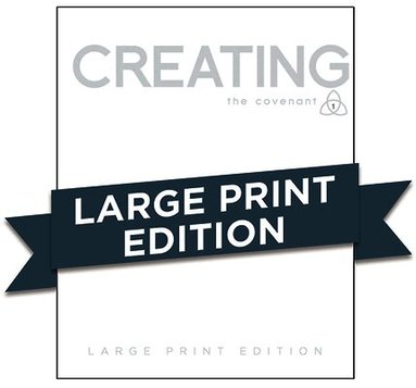 Covenant Bible Study - Covenant Bible Study: Creating Participant Guide Large Print, Häftad