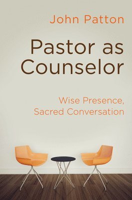 bokomslag Pastor as Counselor