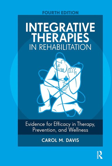 bokomslag Integrative Therapies in Rehabilitation