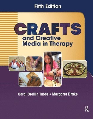 Crafts and Creative Media in Therapy 1