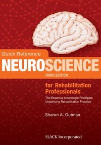 bokomslag Quick Reference NeuroScience for Rehabilitation Professionals