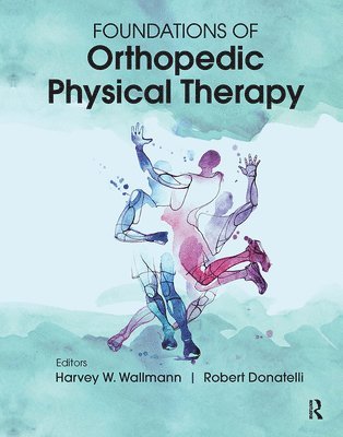 Foundations of Orthopedic Physical Therapy 1