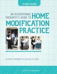 bokomslag An Occupational Therapists Guide to Home Modification Practice