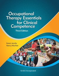 bokomslag Occupational Therapy Essentials for Clinical Competence