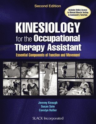 Kinesiology for the Occupational Therapy Assistant 1