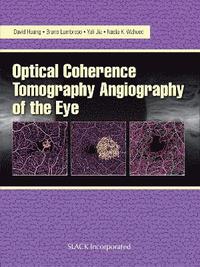bokomslag Optical Coherence Tomography Angiography of the Eye