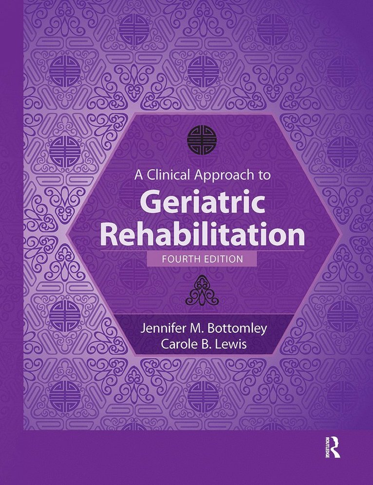 A Clinical Approach to Geriatric Rehabilitation 1