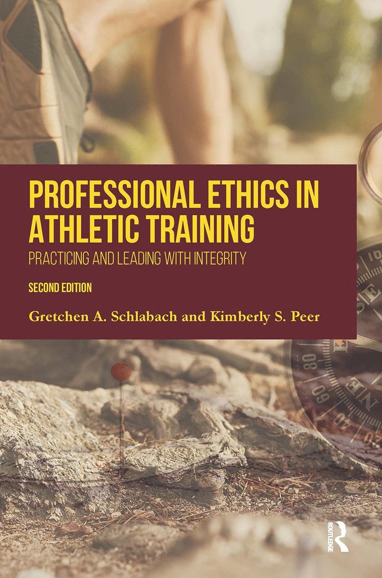 Gretchen Schlabach, Kimberly Peer - Professional Ethics in Athletic Training, Inbunden