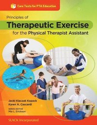 bokomslag Principles of Therapeutic Exercise for the Physical Therapist Assistant