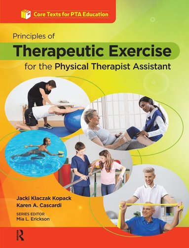 bokomslag Principles of Therapeutic Exercise for the Physical Therapist Assistant