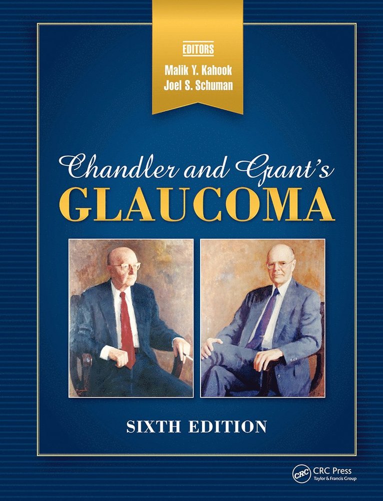 Malik Kahook, Joel S. Schuman - Chandler and Grant's Glaucoma, Inbunden