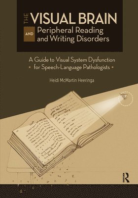 The Visual Brain and Peripheral Reading and Writing Disorders 1