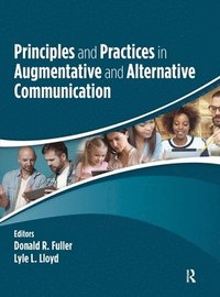 bokomslag Principles and Practices in Augmentative and Alternative Communication