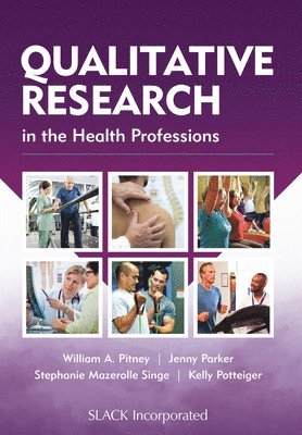bokomslag Qualitative Research in the Health Professions