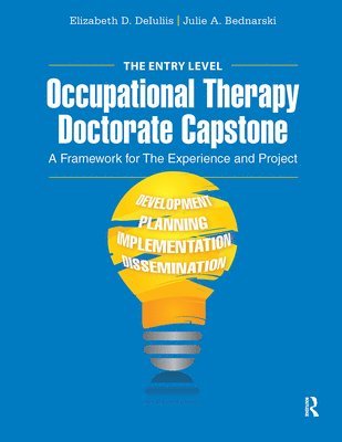 bokomslag The Entry Level Occupational Therapy Doctorate Capstone