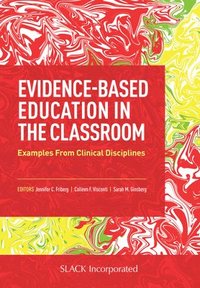 bokomslag Evidence-Based Education in the Classroom