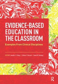 bokomslag Evidence-Based Education in the Classroom