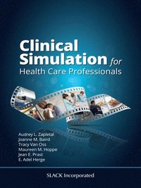 bokomslag Clinical Simulation for Healthcare Professionals