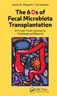 bokomslag The 6 Ds of Fecal Microbiota Transplantation