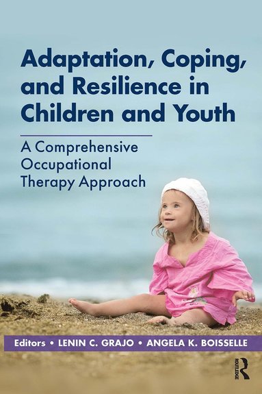 bokomslag Adaptation, Coping, and Resilience in Children and Youth