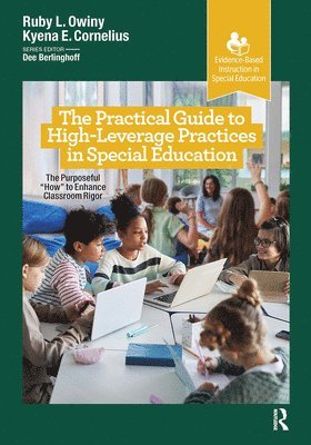 bokomslag The Practical Guide to High-Leverage Practices in Special Education