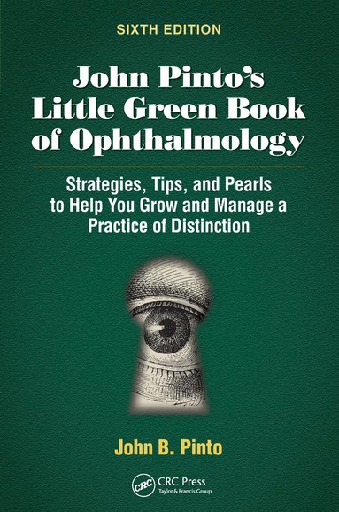 John B. Pinto - John Pinto’s Little Green Book of Ophthalmology, Häftad