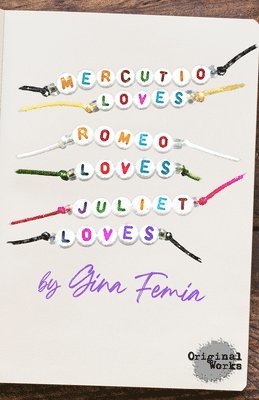 bokomslag Mercutio Loves Romeo Loves Juliet Loves