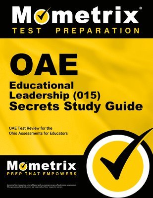 bokomslag Oae Educational Leadership (015) Secrets Study Guide: Oae Test Review for the Ohio Assessments for Educators