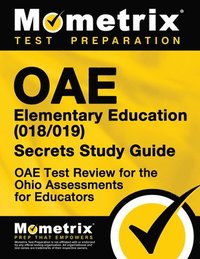 bokomslag Oae Elementary Education (018/019) Secrets Study Guide: Oae Test Review for the Ohio Assessments for Educators