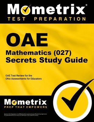 bokomslag Oae Mathematics (027) Secrets Study Guide: Oae Test Review for the Ohio Assessments for Educators